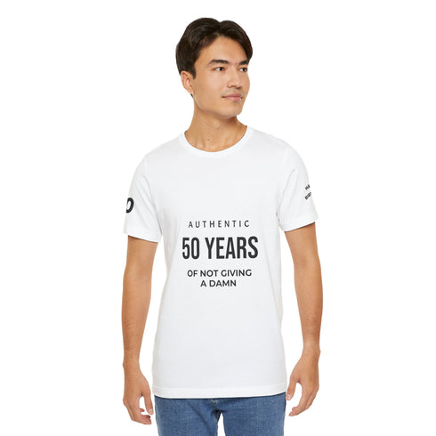 Customizable 50th Birthday Tee - "Authentic 50 Years of Not Giving a Damn"